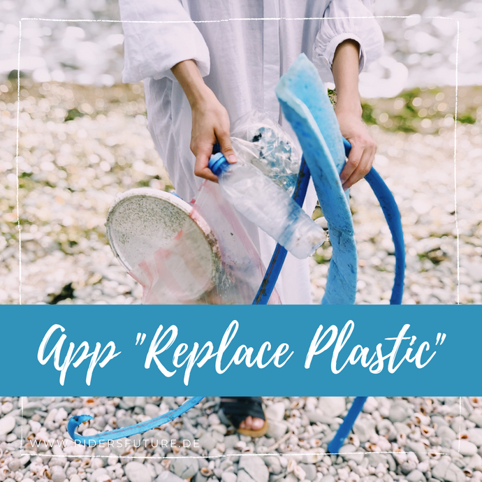 Eine App im Kampf gegen Plastik? Interessiert?